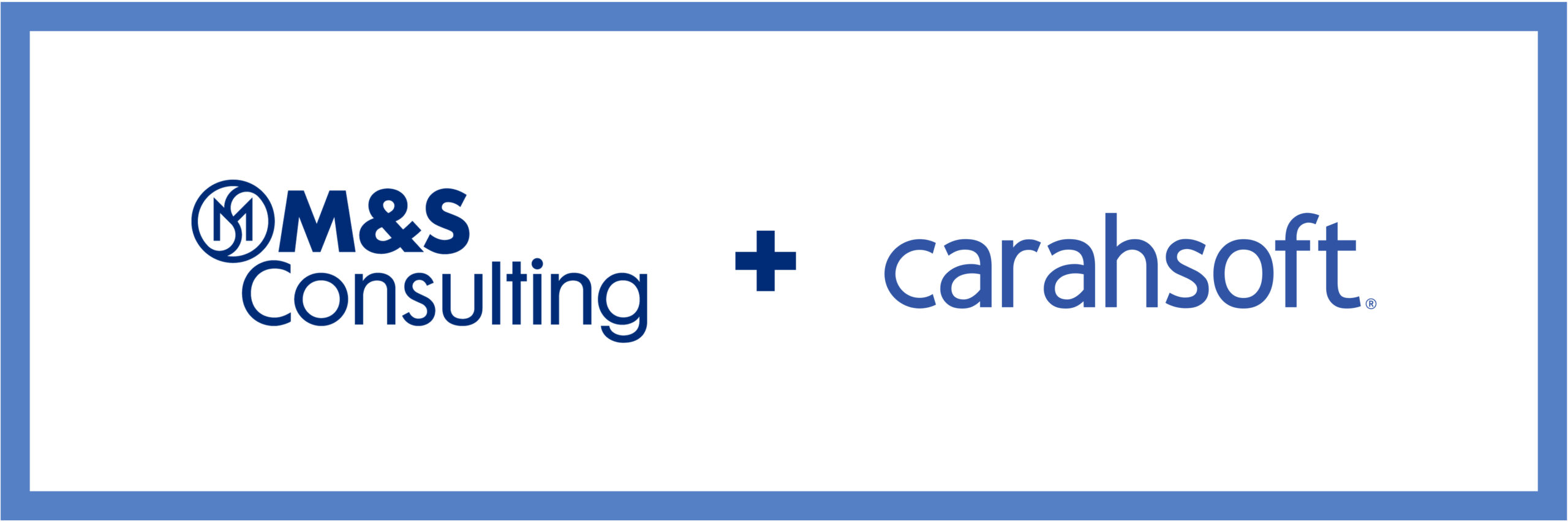 Featured image for “M&S Consulting and Carahsoft Forge Dynamic Partnership to Transform Public Sector Initiatives”